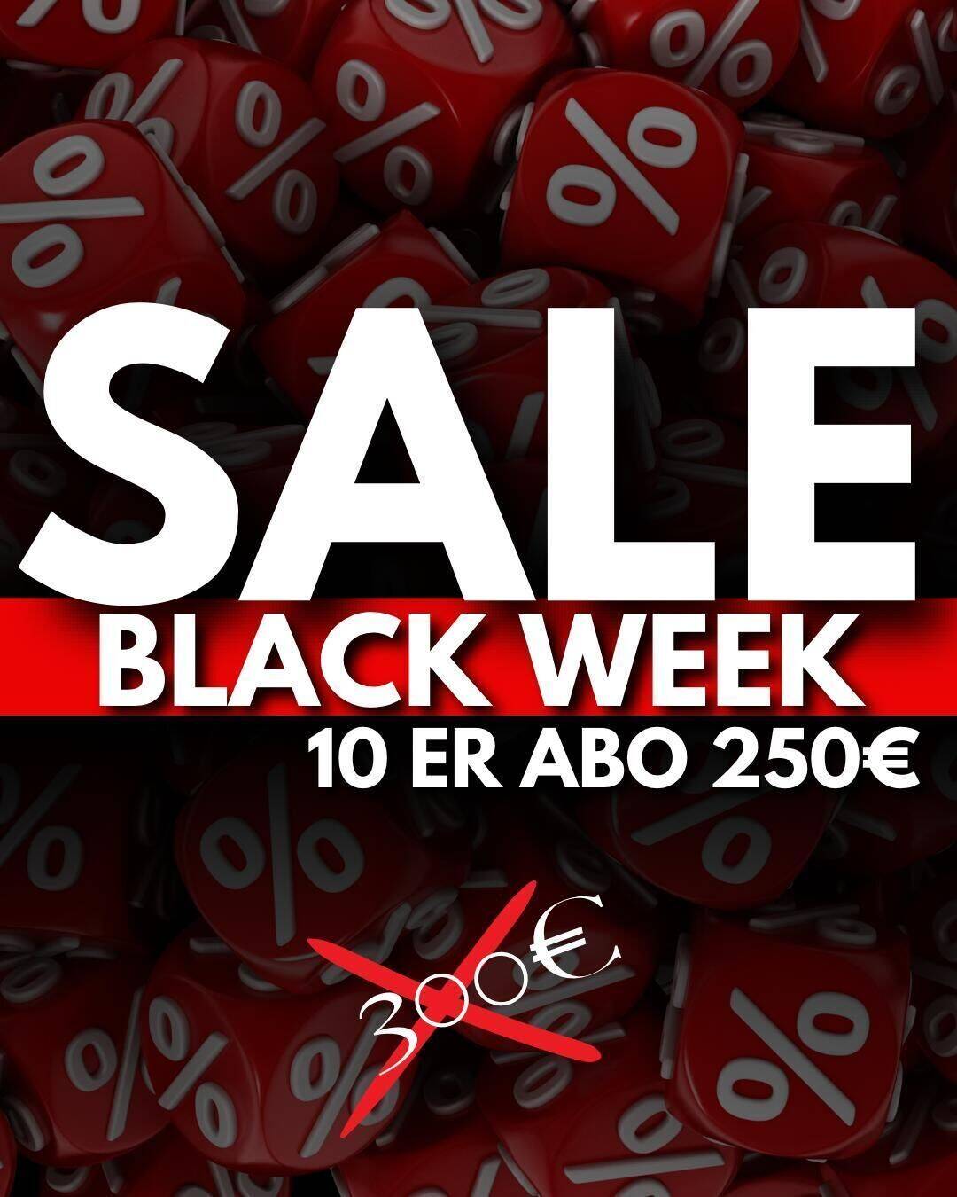 Black Week 10 er Abo