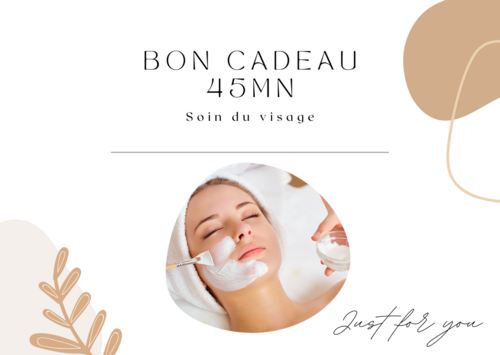 Bon cadeau - 45 minutes : Soin du visage 