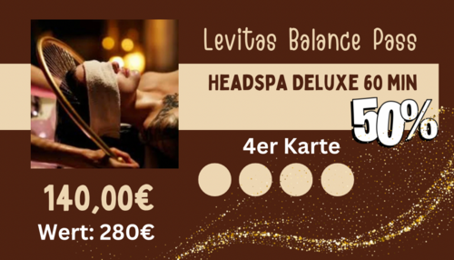 4 er Karte - Headspa Deluxe 60 min .