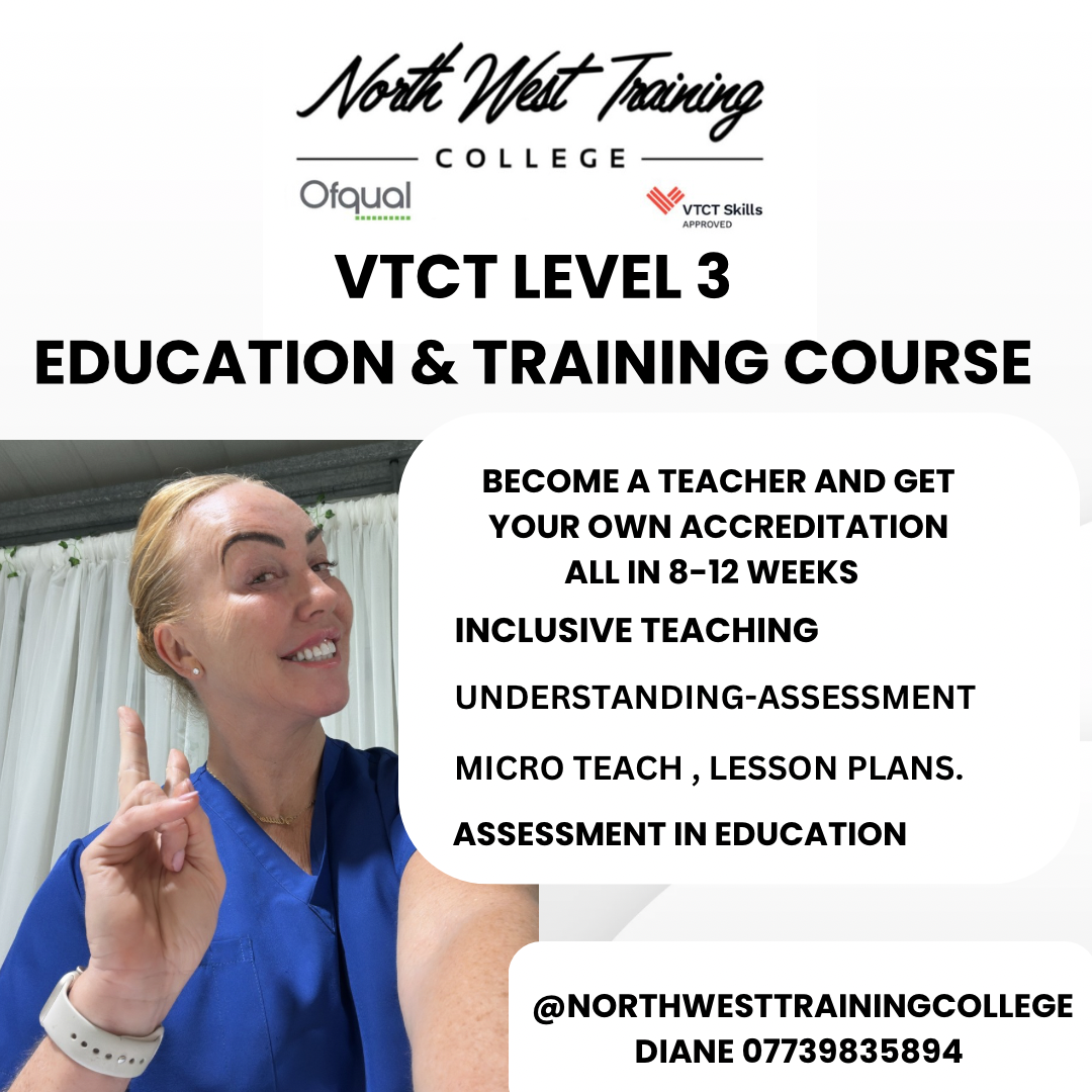 VTCT EDUCATION & TRAINING TUE 2Oth JANUARY   4pm-8pm Price £599 Deposit