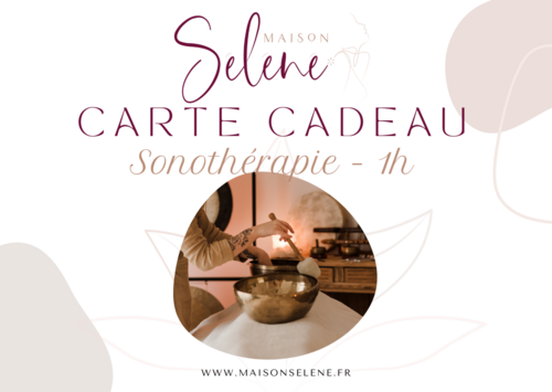 Carte Cadeau - Sonothérapie individuelle