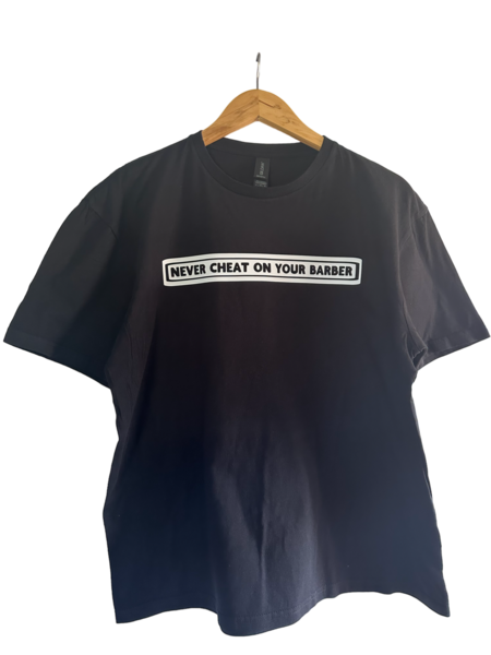 NEVER CHEAT ON YOUR BARBER (inc uk postage)