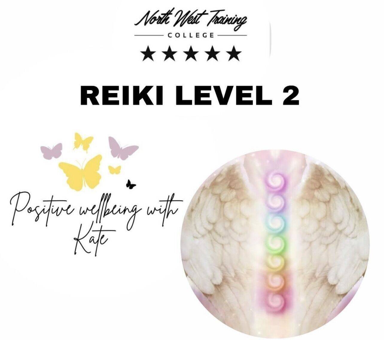 Reiki Level 2 £150 28th February deposit 