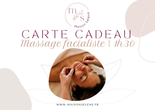Carte cadeau | Massage facialiste | 90 min