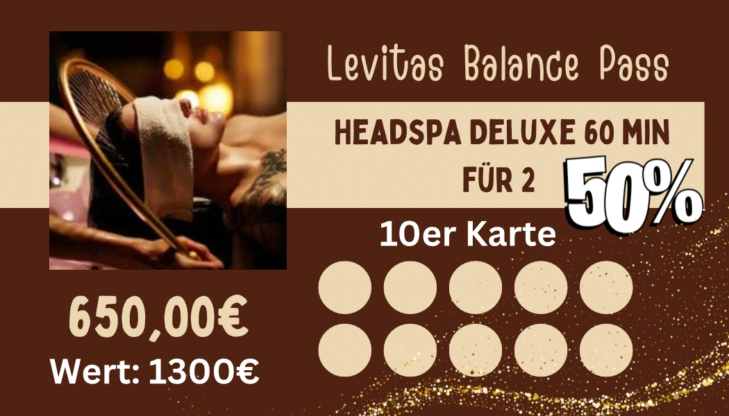 10 er Karte - Headspa Deluxe 60 min. für 2 