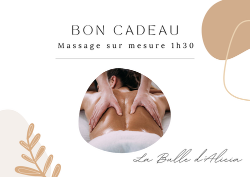 Bon cadeau - Massage sur mesure 1h30