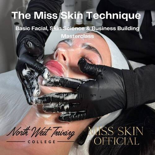 Miss skin technique Masterclass facial /skin science & bussiness building Friday 13th February £150 deposit 