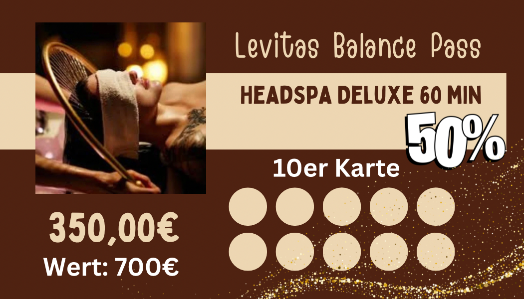 10 er Karte - Headspa Deluxe 60 min. 