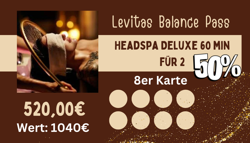 8 er Karte - Headspa Deluxe 60 min. für 2