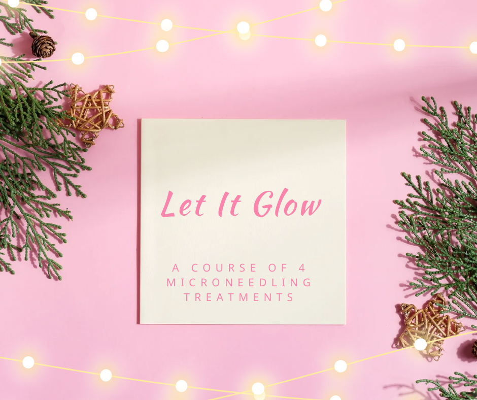 Let It Glow - A Course of 4 Microneedling Treatments 