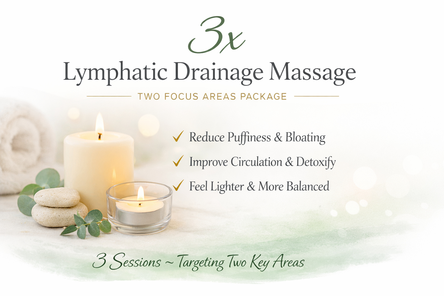 3x Lymphatic Drainage Massage: Two Focus Areas